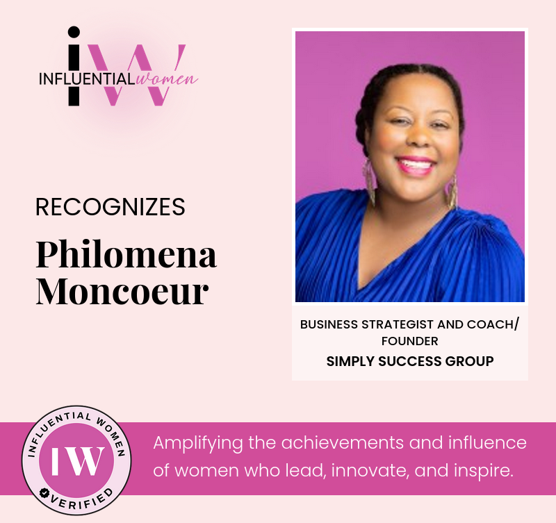 Philomcna Moncoeur, recognized as an Influential Woman