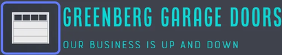 Logo for Greenberg Garage Doors, featuring a white garage door icon and the text "OUR BUSINESS IS UP AND DOWN" in teal.