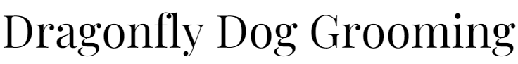 A sign that says Dragonfly Dog Grooming on it A sign that says Dragonfly Dog Grooming on it