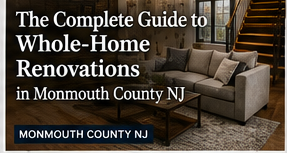 Modern living room with text promoting whole-home renovations in Monmouth County, NJ