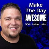 A man is smiling in front of a blue background that says make the day awesome