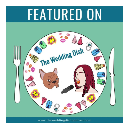 Featured on The Wedding Dish podcast cover with food icons, teal background, and cartoon microphone and dog.
