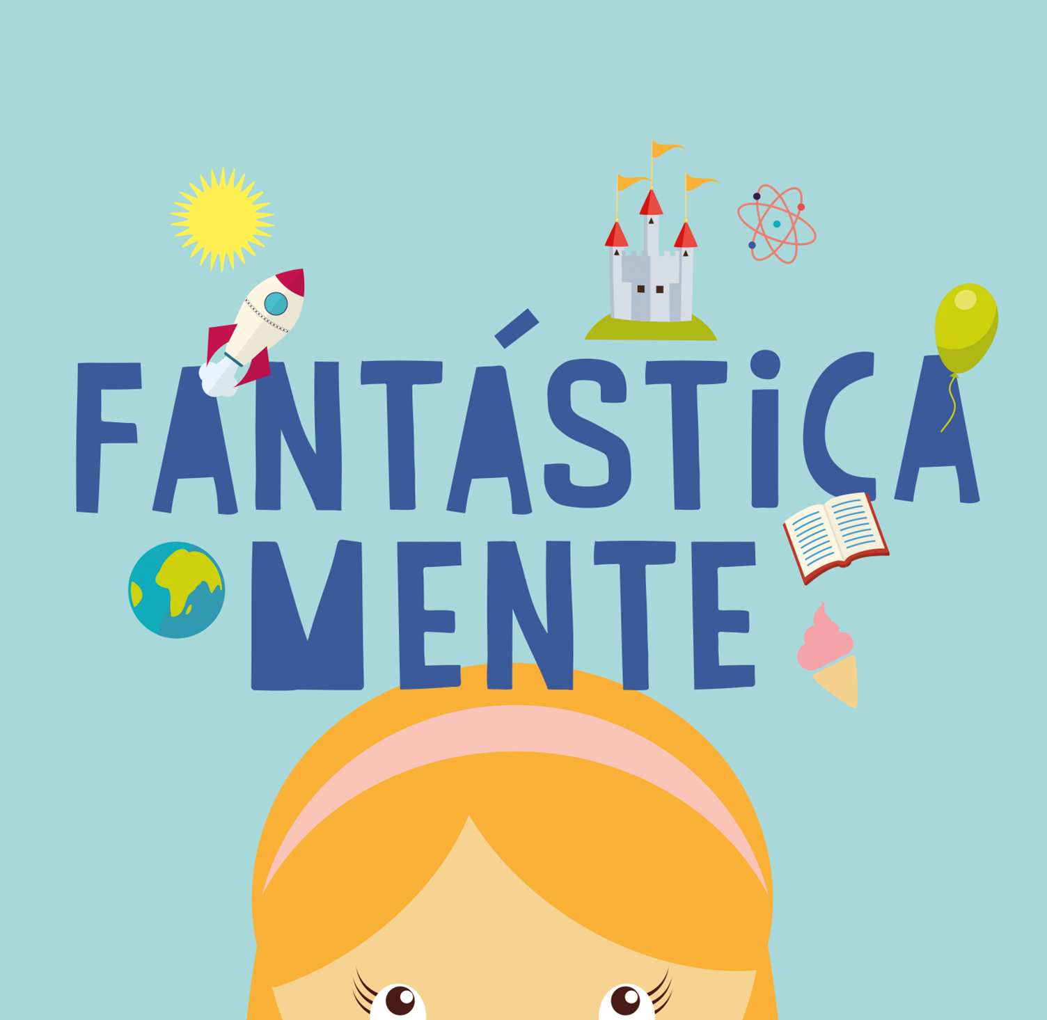 Uma ilustração de uma garota com as palavras fantastica mente acima da cabeça