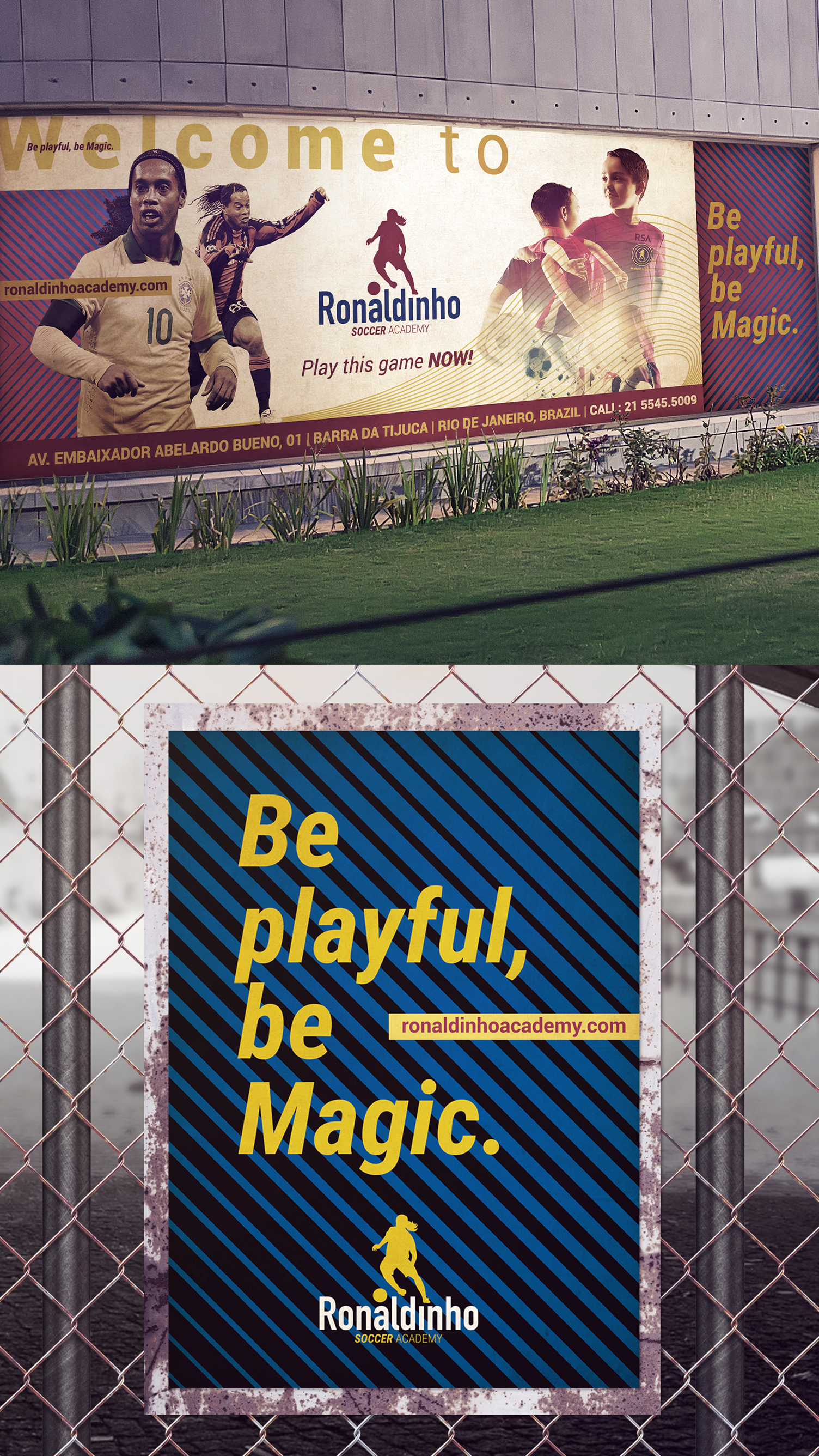 Ronaldinho Soccer Academy Uma placa em uma cerca de arame que diz: seja brincalhão, seja mágico