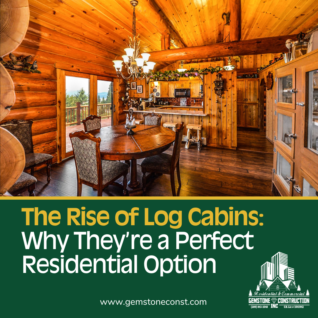 The Rise of Log Cabins: Why They’re a Perfect Residential Option