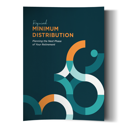 Required Minimum Distribution: Planning the Next Phase of Your Retirement