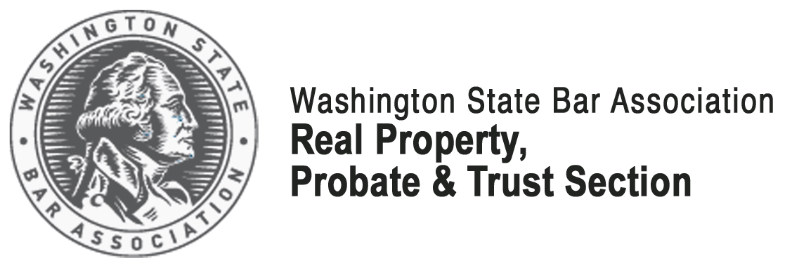 Washington State Bar Association-Real Property, Probate & Trust Section
