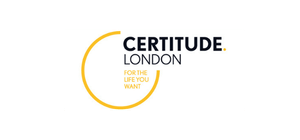 Certitude London logo: gold circle, black text. For the life you want below.