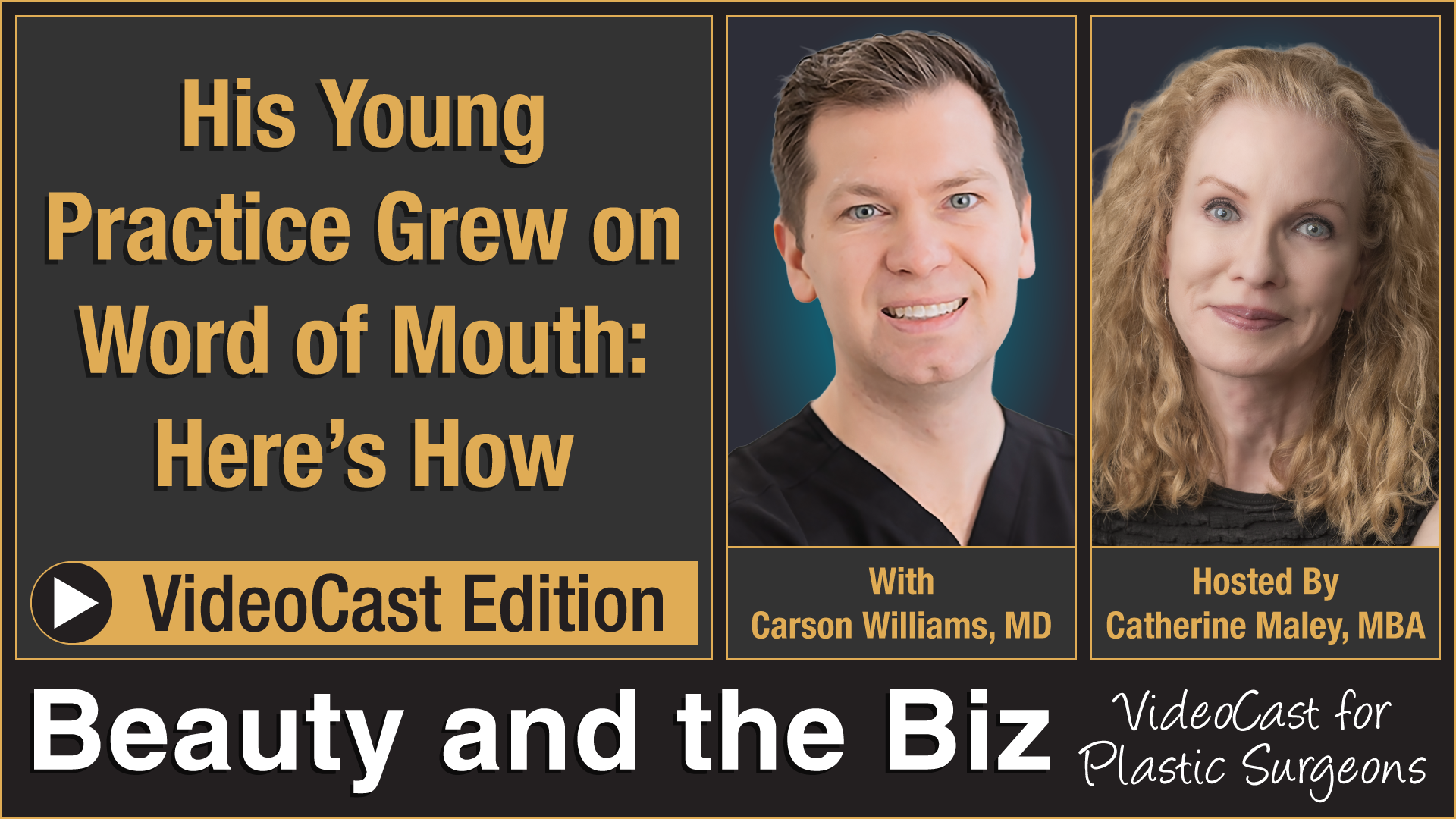 Youtube thumbnail titled His Young Practice Grew on Word of Mouth: Here's How by Beauty and the Biz