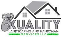 Kuality Landscaping & Handyman Services LLC Kuality Landscaping & Handyman Services LLC