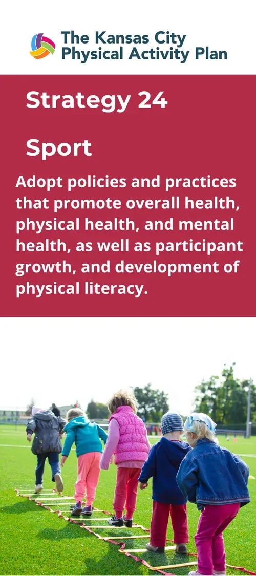 Children playing a sports activity outdoors, with text on Kansas City's physical activity plan strategy 24: Sport.