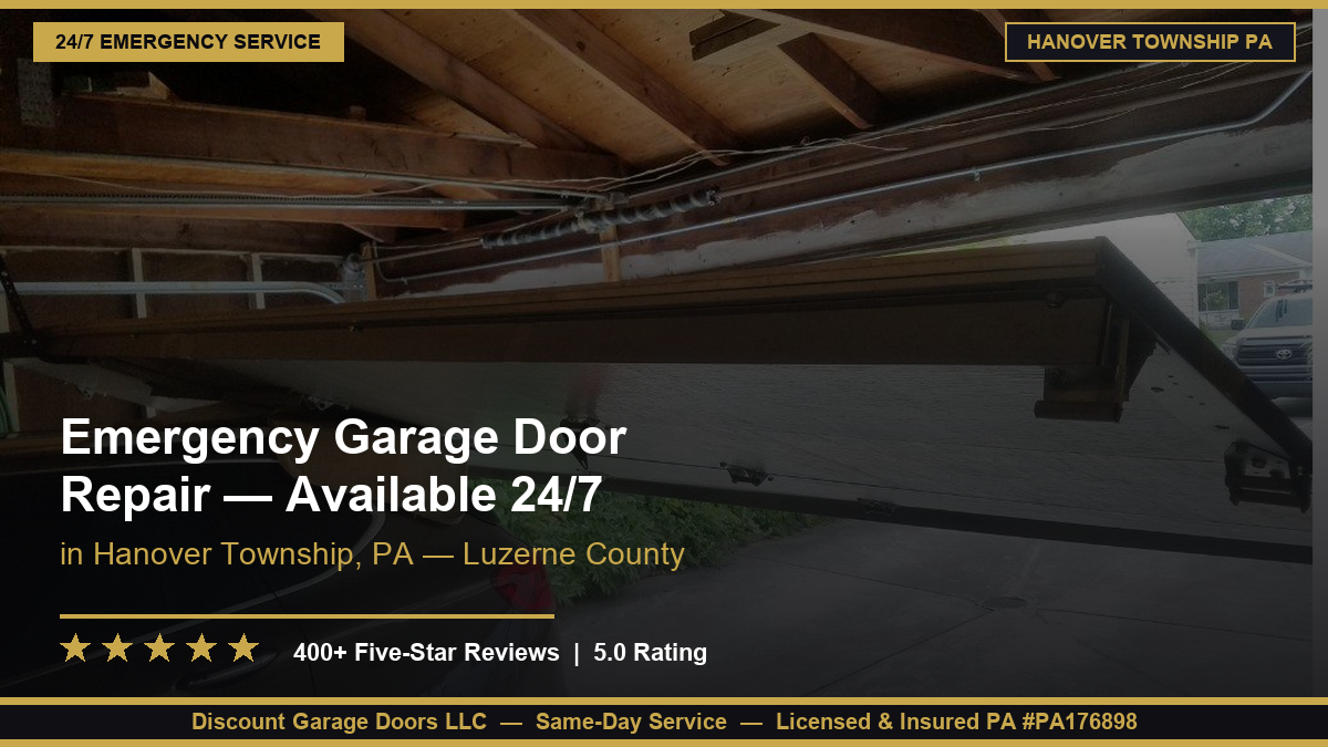 Emergency Garage Door Repair — Hanover Township, PA — Available 24/7