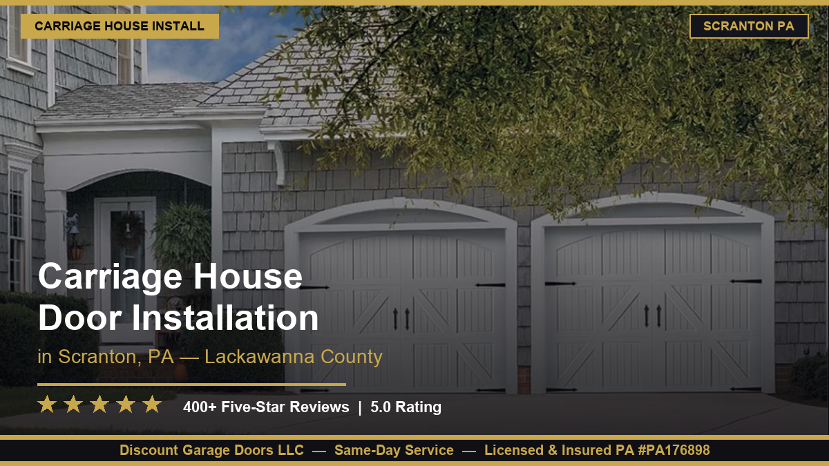 Carriage House Door Installation — Scranton, PA