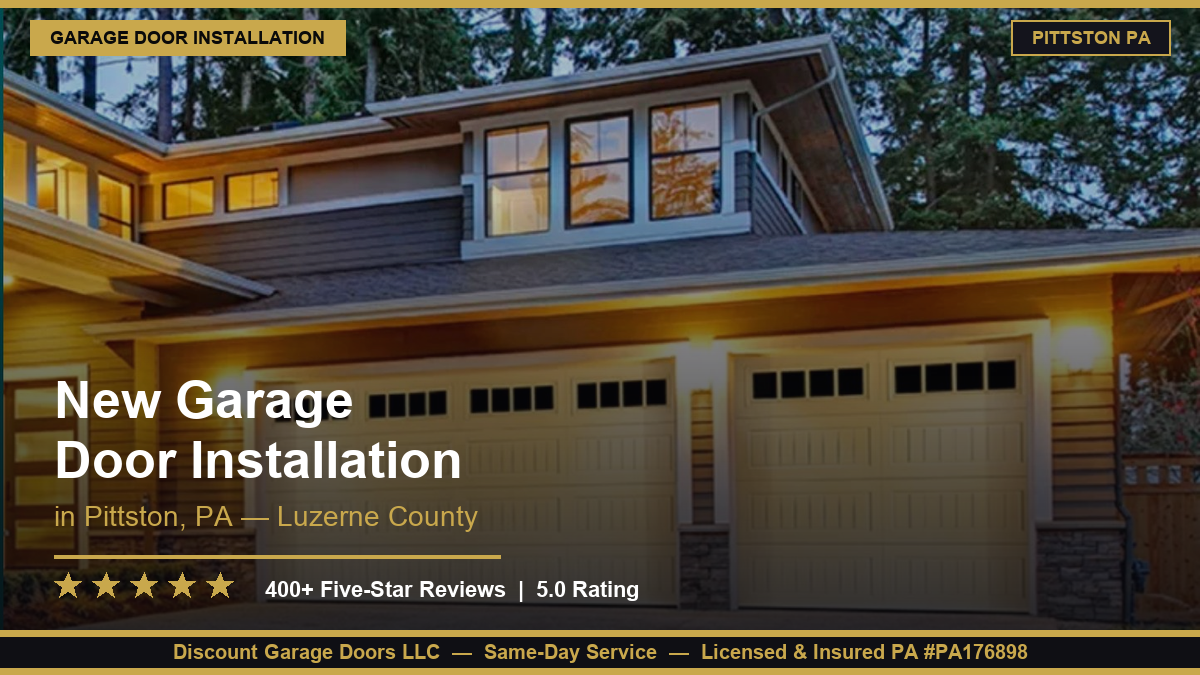 Garage Door Installation in Pittston, PA — Professional Installation & Free Estimates