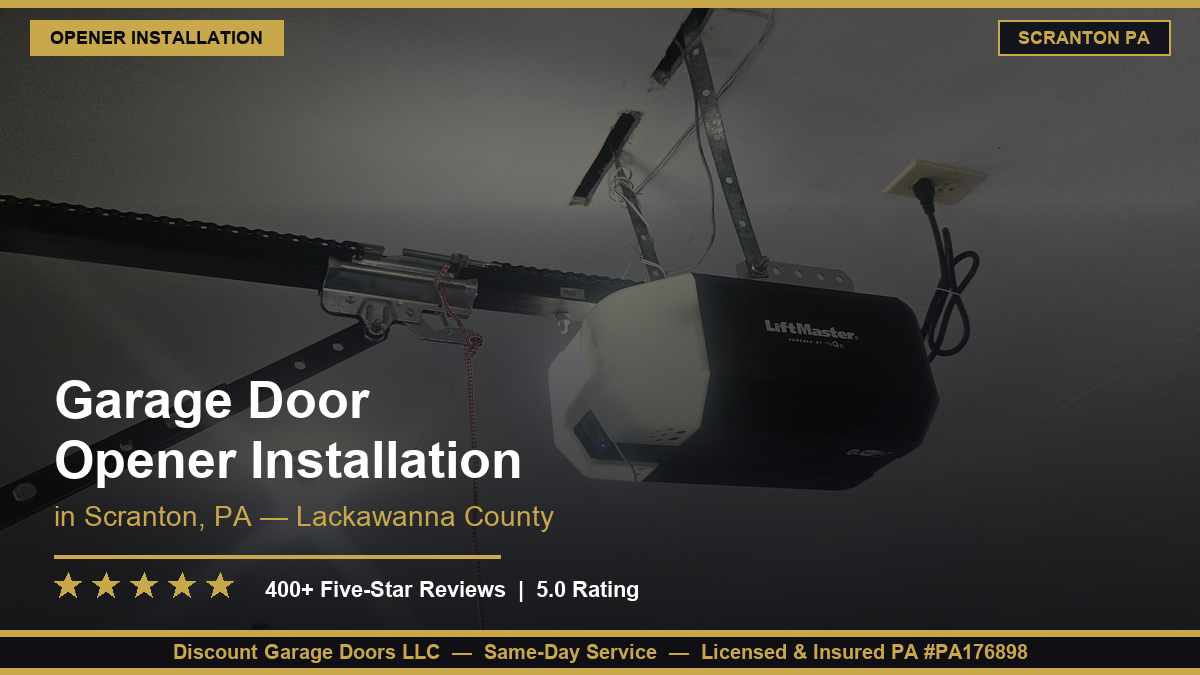 Garage Door Opener Installation — Scranton, PA