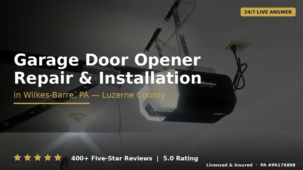 before and after of garage door opener repair wilkes-barre pa