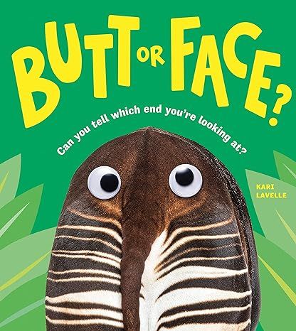 The cover of a children 's book titled butt or face ? can you tell which end you 're looking at ?
