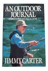 An outdoor journal adventures and reflections by jimmy carter is a book about fishing.
