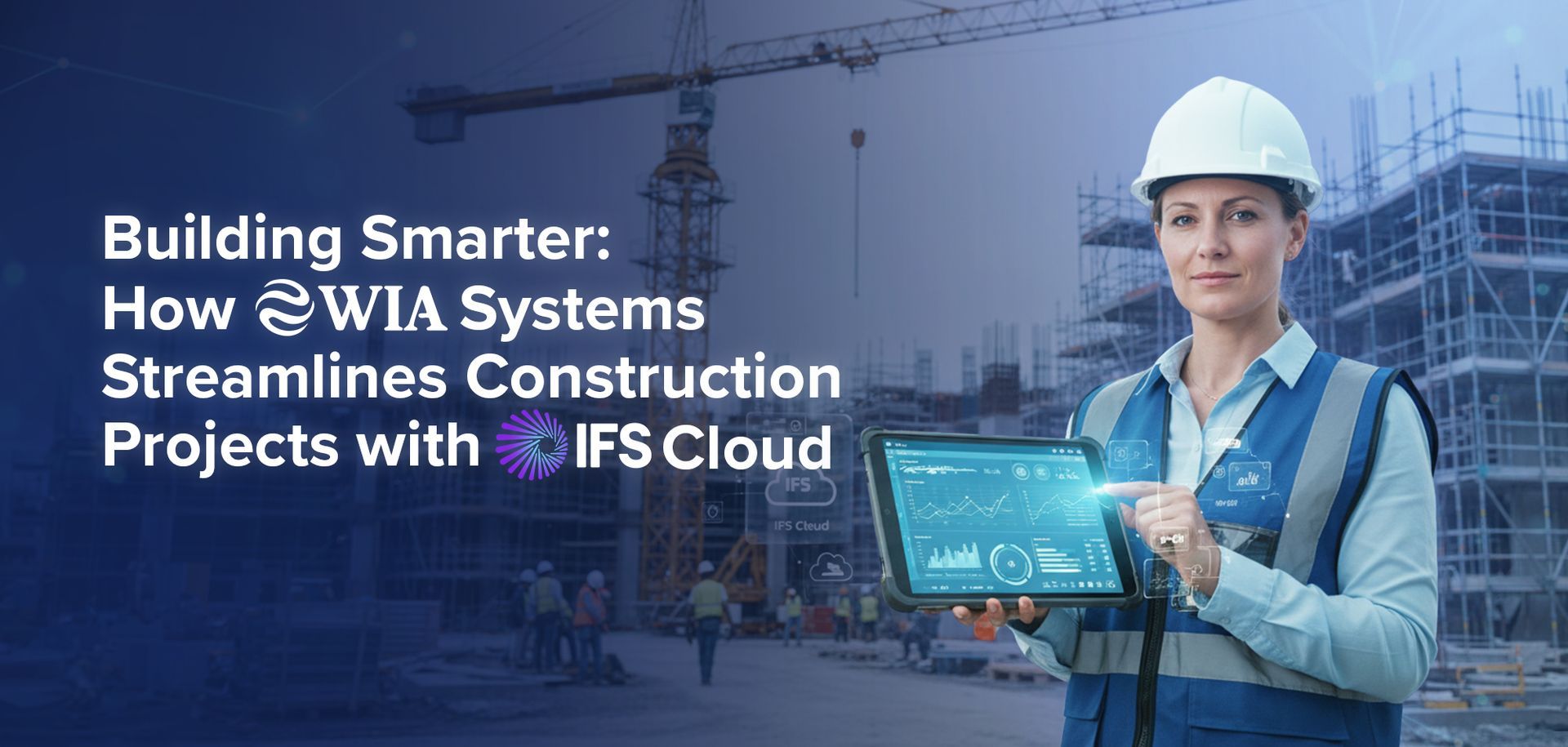IFS Cloud ERP dashboard supporting Construction Industry