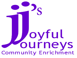 Joyful Journeys Community Enrichment Joyful Journeys Community Enrichment