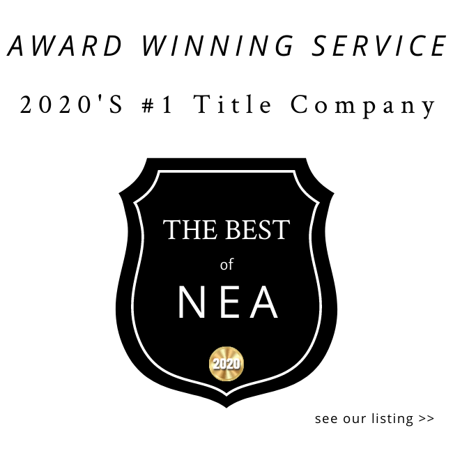 Award-winning title company badge reading “The Best of NEA” with “2020’s #1 Title Company” text