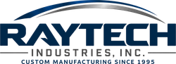 Raytech Industries logo with blue globe and green swoosh; tagline “Custom Manufacturing Since 1995”