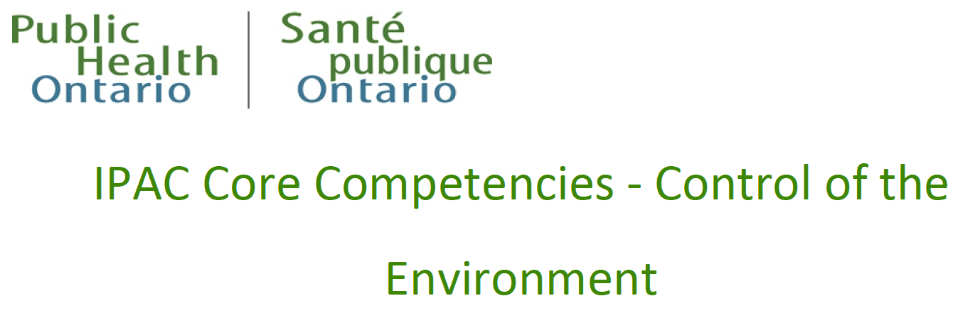 Public health ontario ipac core competencies control of the environment