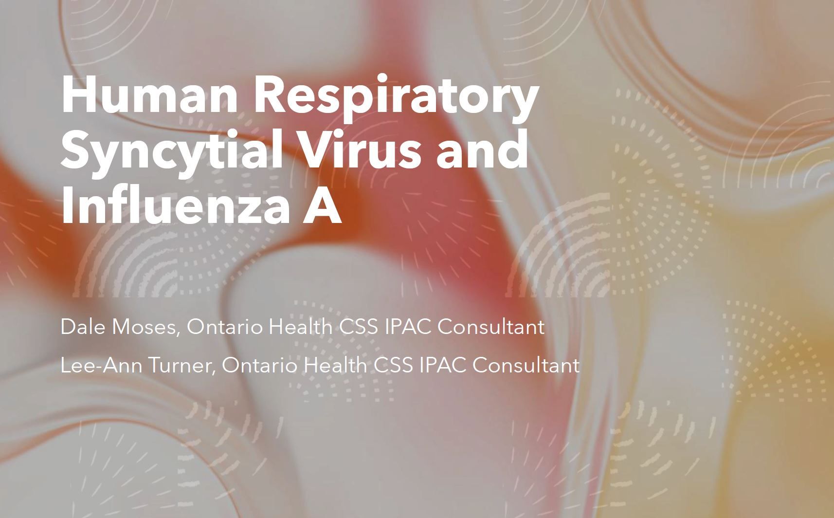 A poster for human respiratory syncytial virus and influenza a
