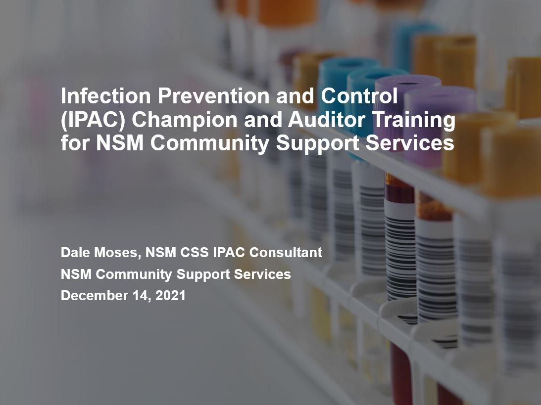 A poster that says infection prevention and control ( ipac ) champion and auditor training for nsm community support services