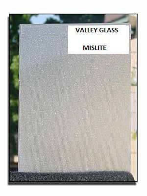 Gray textured glass panel labeled “VALLEY GLASS” and “MISLITE” at the top right.