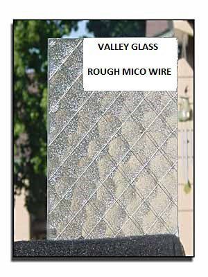 Textured glass panel labeled “Valley Glass Rough Mico Wire” in a display frame