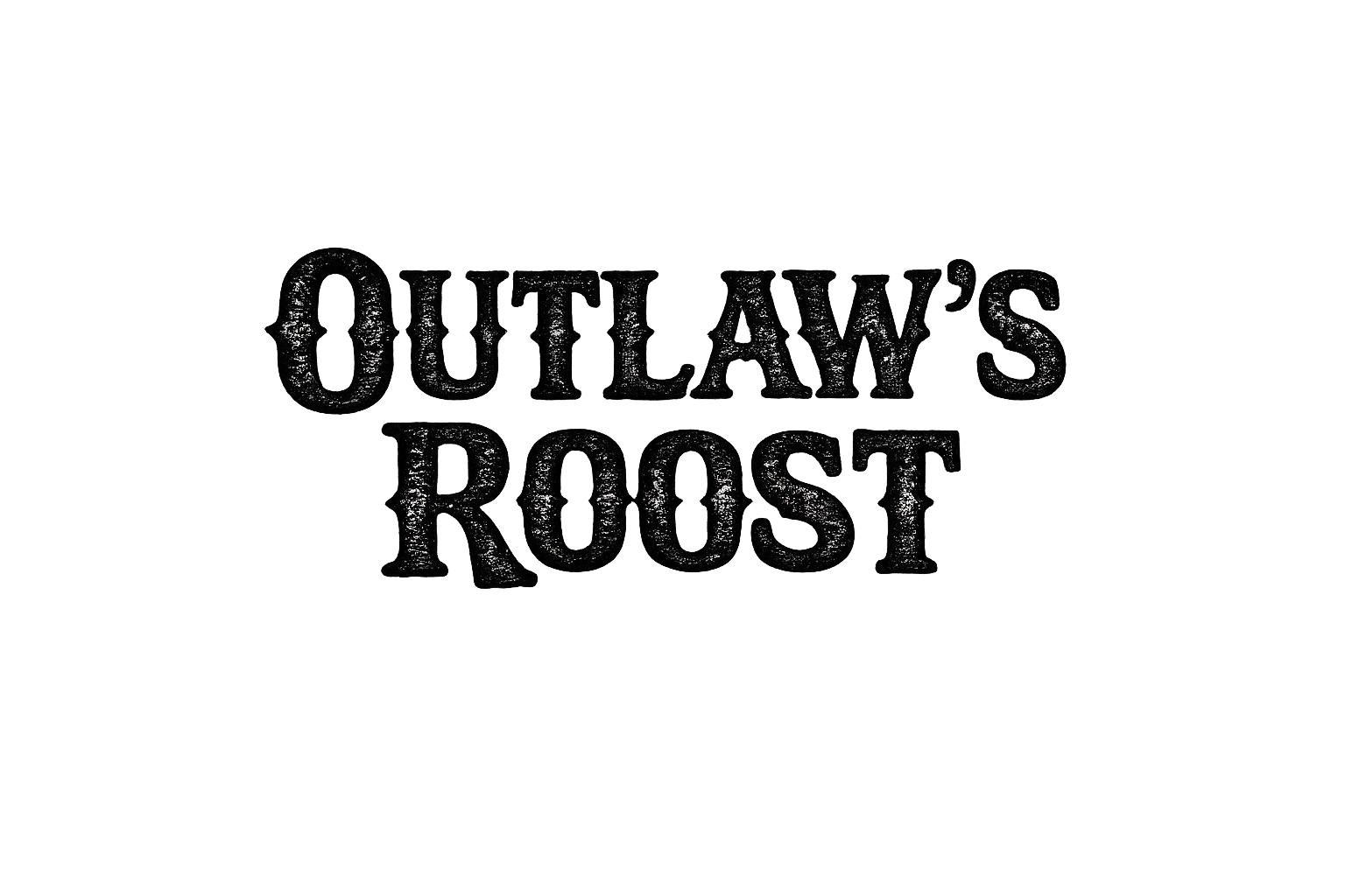 Black vintage-style text reading “Outlaw’s Roost” on a white background