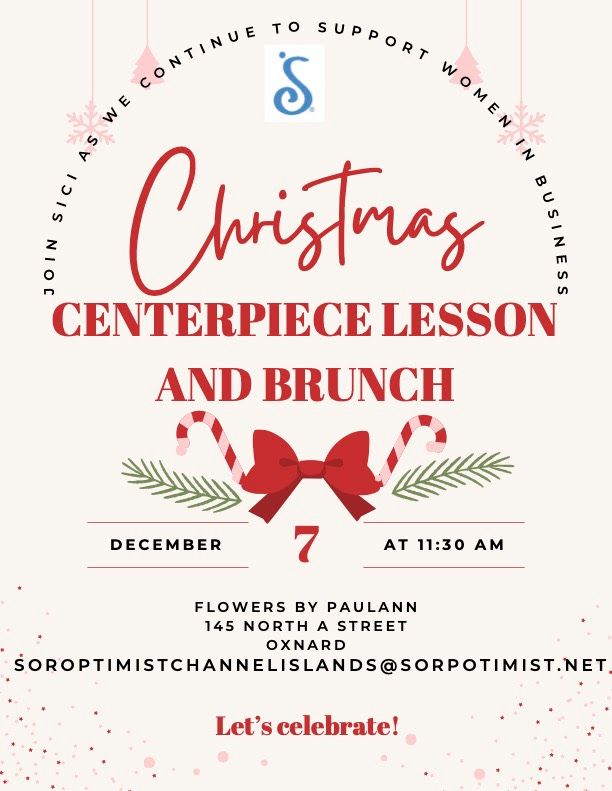 Event flyer for a Soroptimist Christmas Centerpiece Lesson and Brunch on December 7 at 11:30 AM in Oxnard.