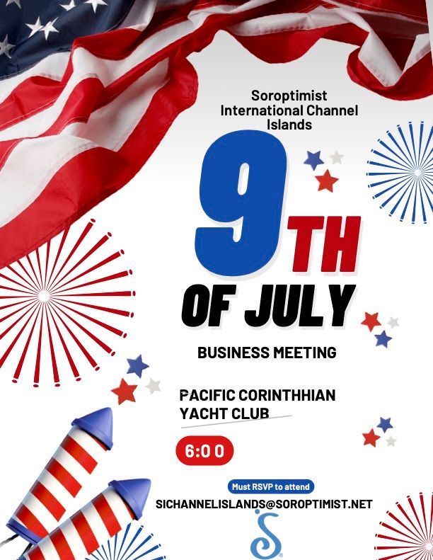 Event flyer for a Soroptimist International Channel Islands business meeting on July 9th at Pacific Corinthian Yacht Club.