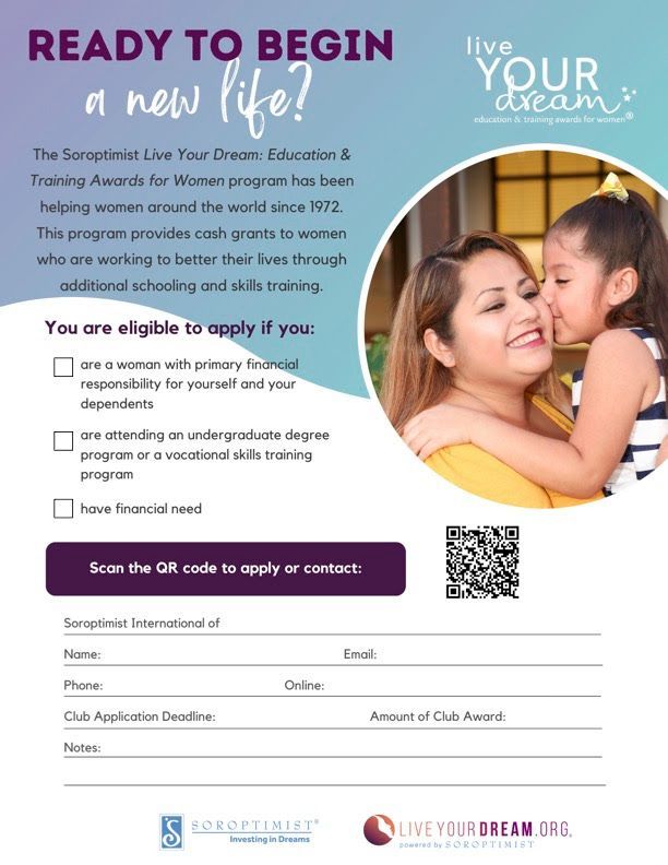 A flyer for the Soroptimist Live Your Dream Awards program, detailing eligibility criteria and a QR code for applicants.