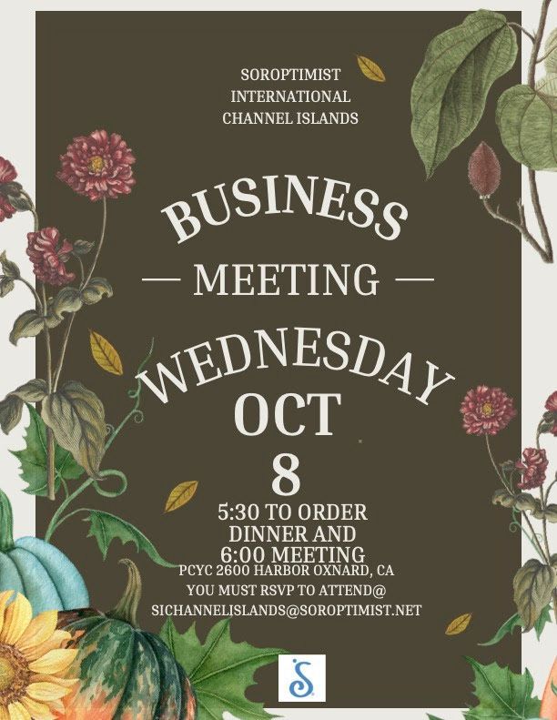 Event flyer for Soroptimist International Channel Islands business meeting on Oct 8, 5:30 dinner, 6:00 meeting at PCYC.