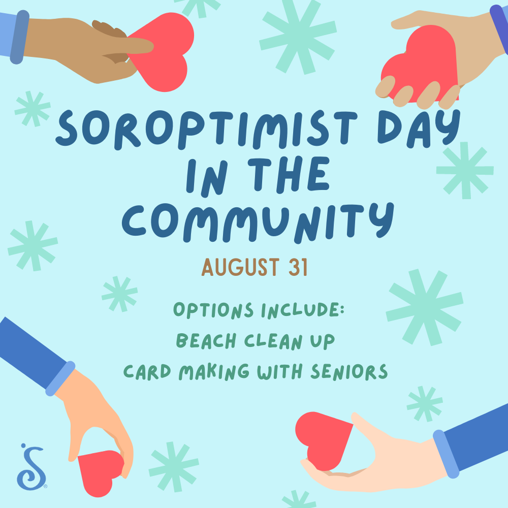 Flyer for Soroptimist Day in the Community on August 31, offering beach cleanup and card making as volunteer activities.