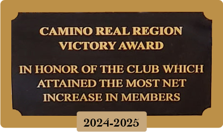 A black and gold award plaque titled Camino Real Region Victory Award for the club with the most member growth, 2024-2025.