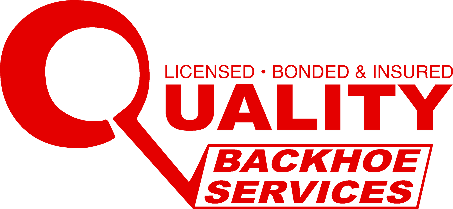 Red and white “QUALITY BACKHOE SERVICES” logo with “Licensed, Bonded & Insured” text.