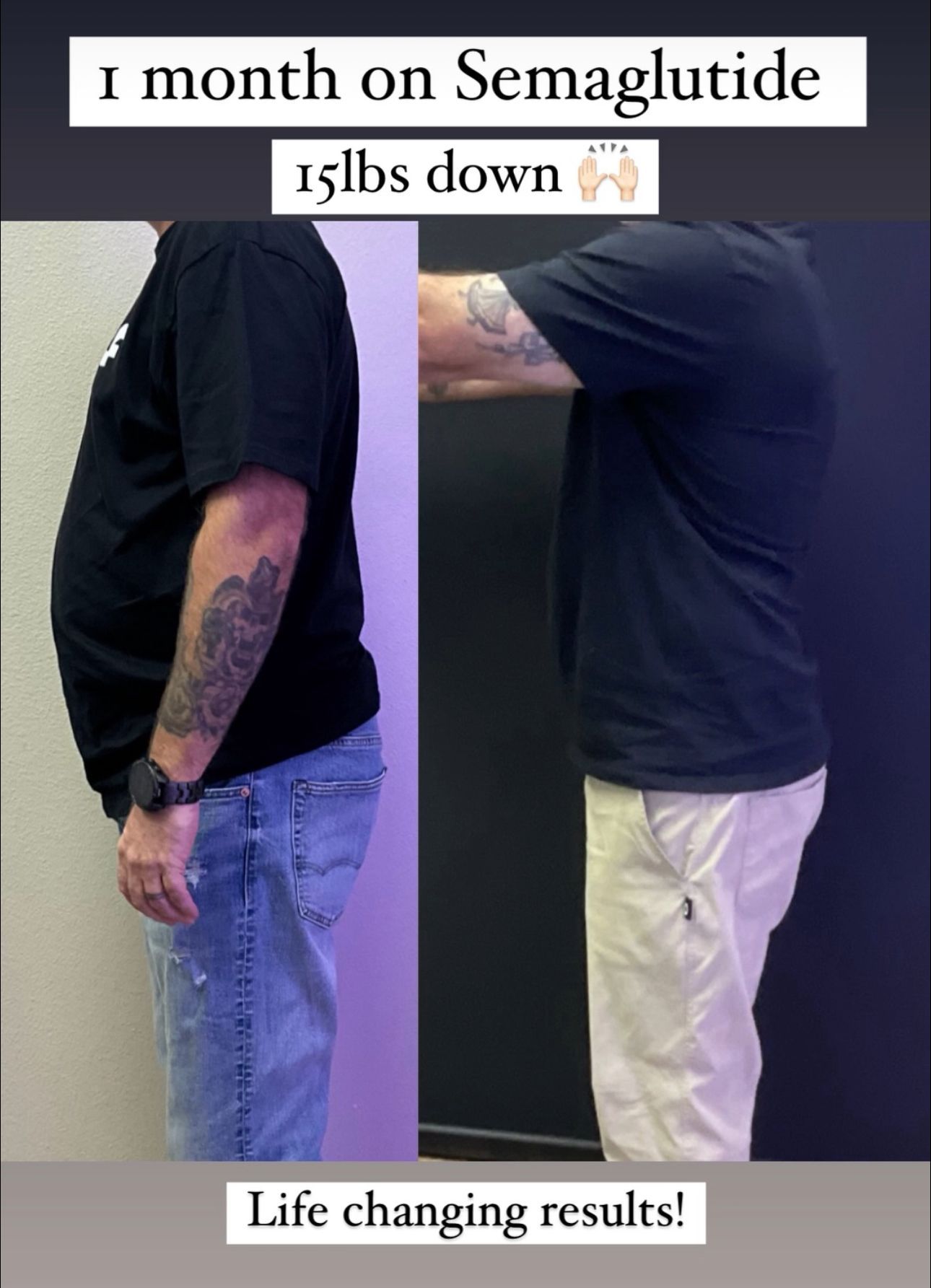 Side-by-side weight loss progress photos with text: “1 month on Semaglutide, 15 lbs down, Life changing results!”