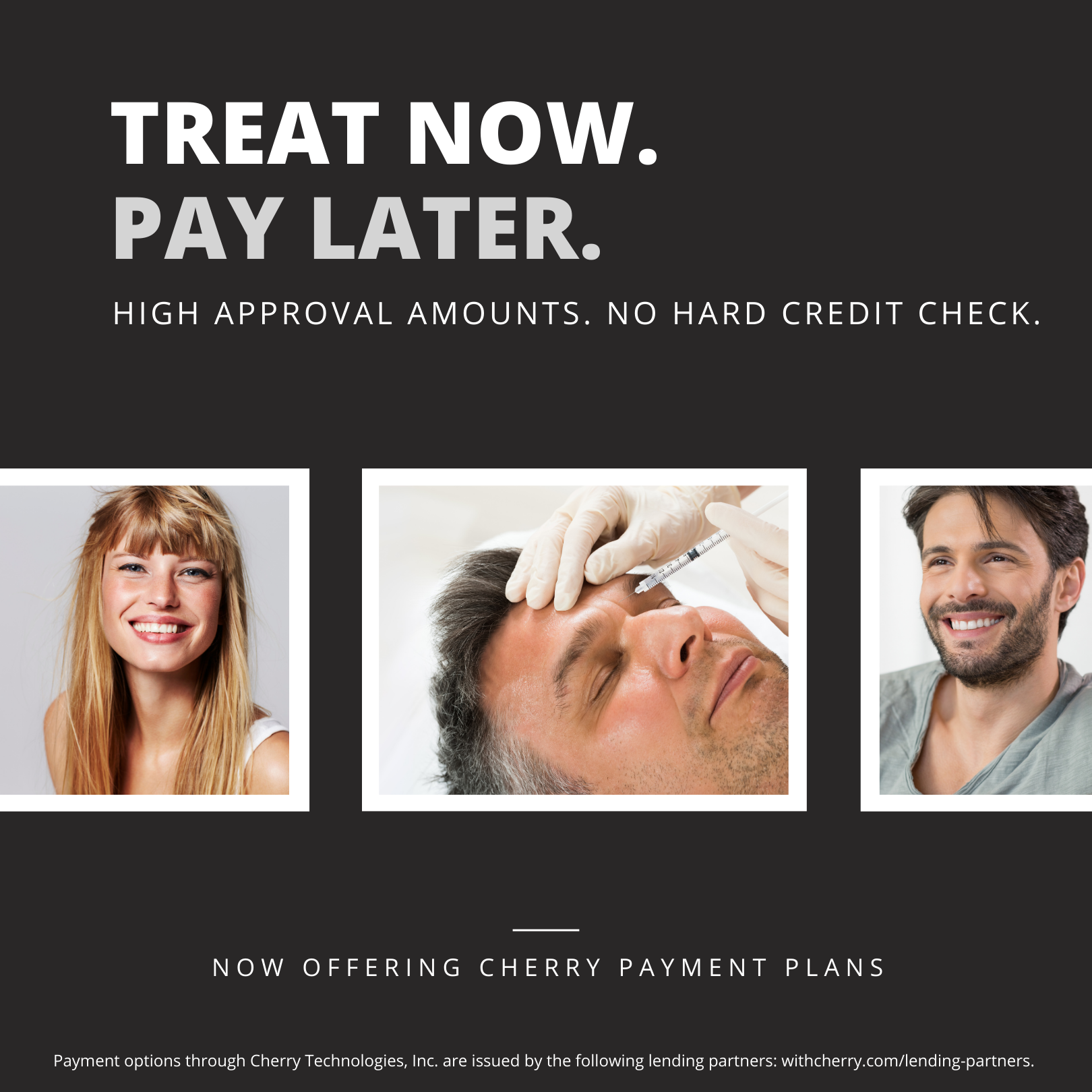 Cosmetic treatment ad with “Treat now, pay later” text and three patient photos on a dark background