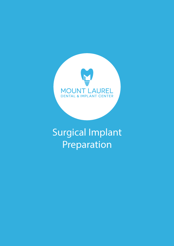Mount laurel dental implant center surgical implant preparation