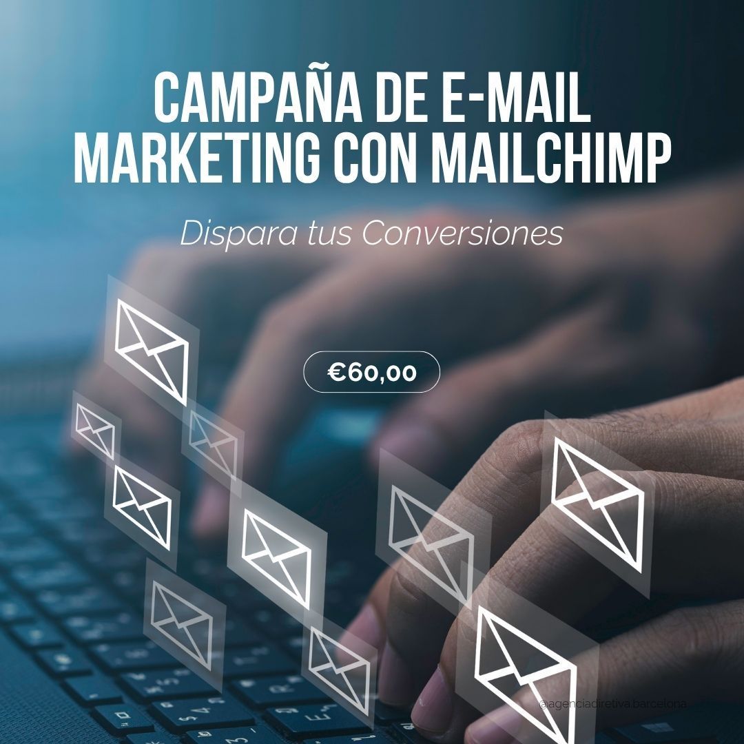 Campaña de E-mail Marketing con MailChimp – Dispara tus Conversiones
