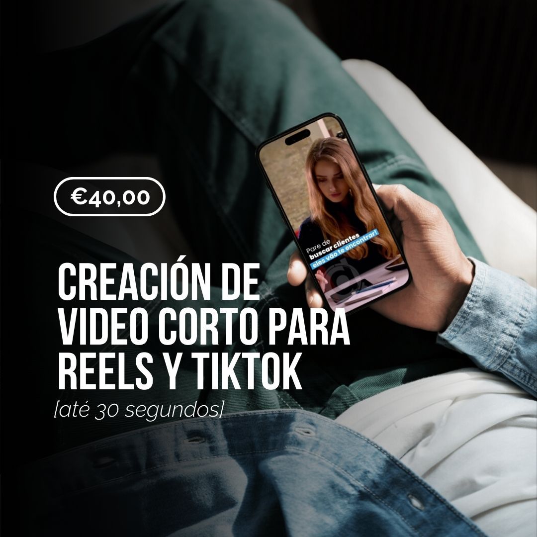 Creación de Video Corto para Reels y TikTok (Hasta 30 Segundos)