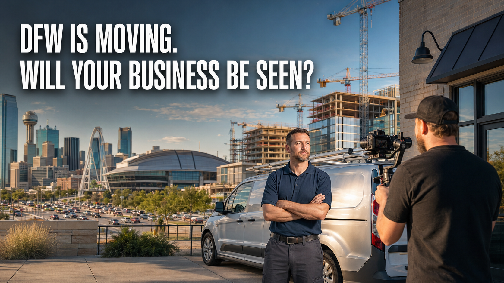 Dallas service business owner being professionally filmed as construction and economic growth 