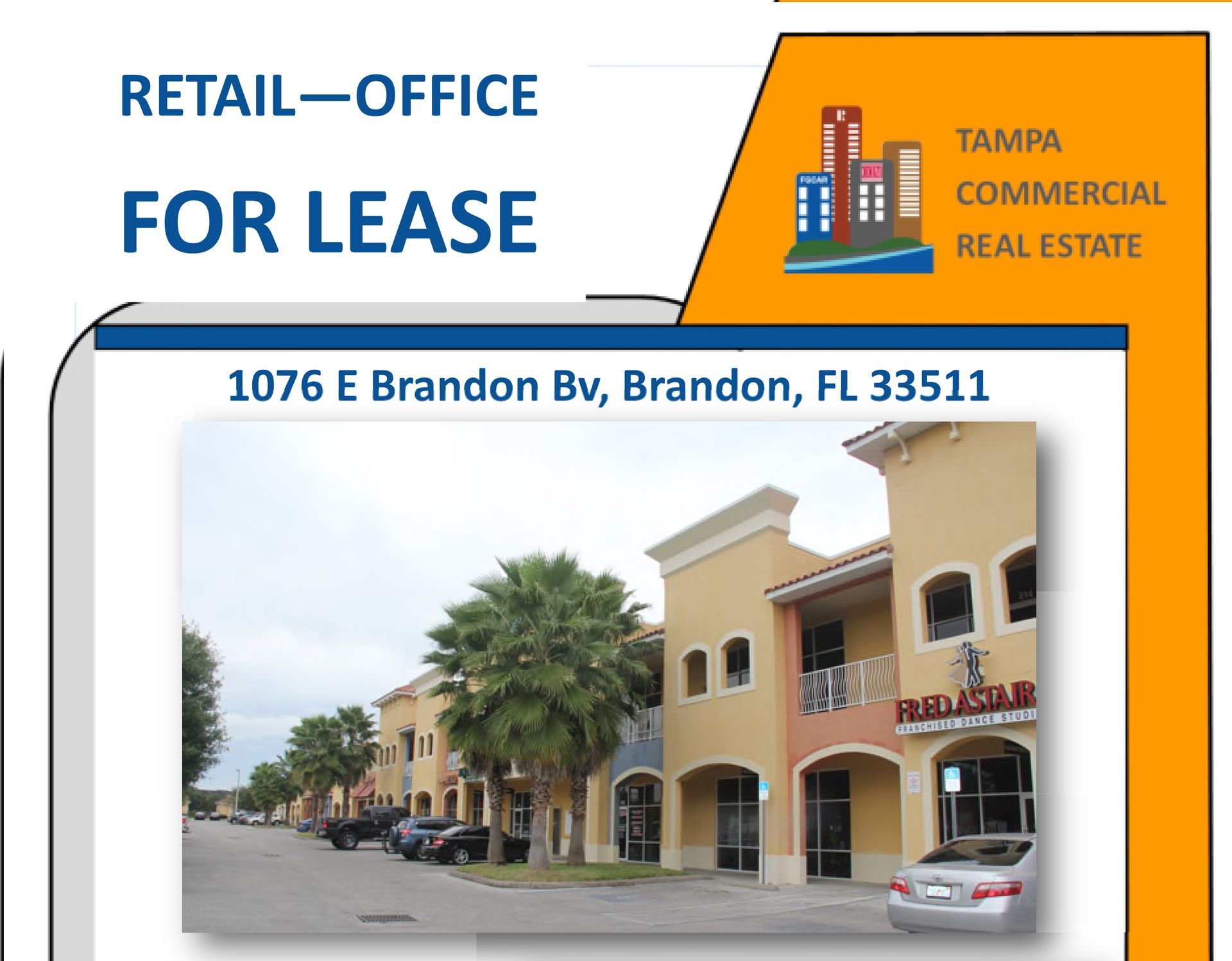 Real estate flyer for a tan retail/office building with stucco arches for lease at 1076 E Brandon Blvd, Brandon, FL.