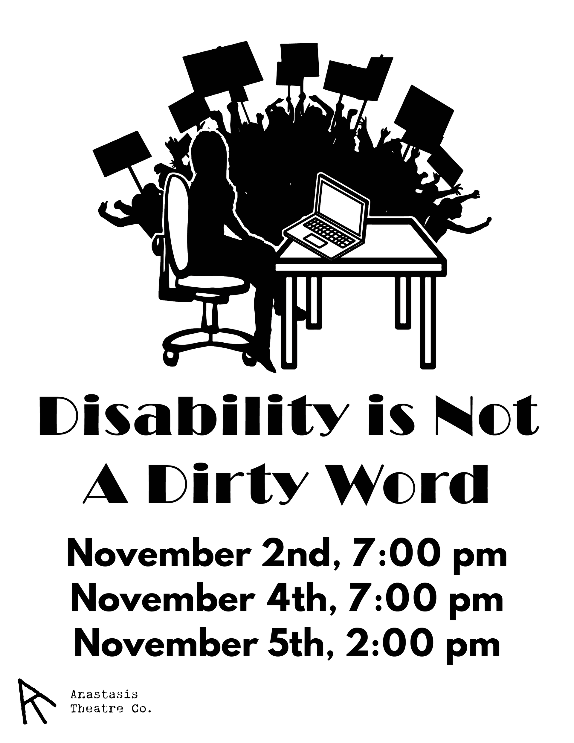 Poster reading “Disability is Not A Dirty Word” with dates and times for November 2, 4, and 5.