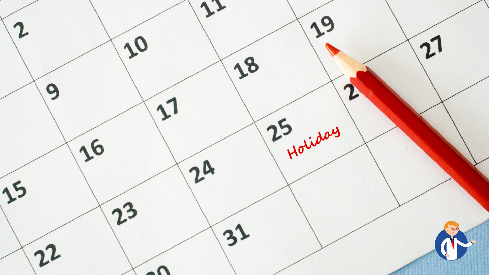 Calendar with a red pencil, highlighting the