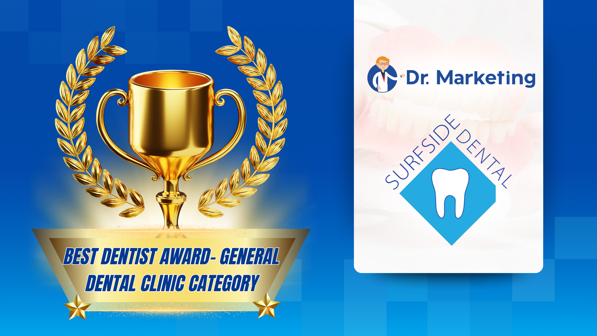 Award graphic for Surfside Dental: Gold trophy, laurel wreath, blue banner, and dental practice logo.