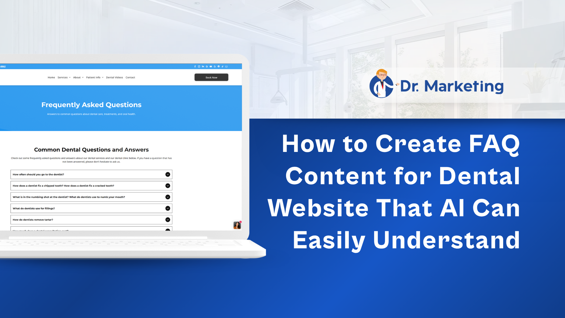 Dr Marketing banner: “How to Create FAQ Content for Dental Website That AI Can Easily Understand” with laptop screenshot